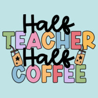 Half Teacher Half Coffee T99-038 - Adult Cooling Performance Short Sleeve Tee Design
