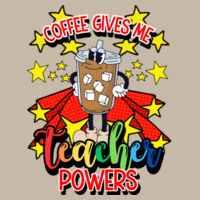 Coffee Gives me Teacher Powers T99-045 - Heavy Blend Crewneck Sweatshirt Design