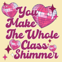 You Make the Whole Class Shimmer T99-063 - Adult Cooling Performance Long Sleeve Tee Design