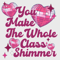 You Make the Whole Class Shimmer T99-063 - Adult Cooling Performance Short Sleeve Tee Design