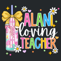 Alani Loving Teacher Cotton Candy 99-215 - Adult Softstyle ® T Shirt Design