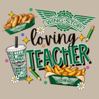 Wingstop Loving Teacher 99-218 - Adult Softstyle ® T Shirt Design