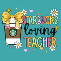 Starbucks Loving Teacher 99-125 - Adult Cooling Performance Short Sleeve Tee Design