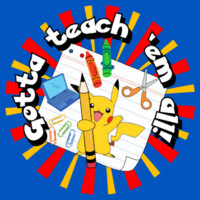 Gotta Teach 'Em All! 99-199 - Adult Cooling Performance Short Sleeve Tee Design