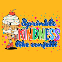 Sprinkle Kindness Like Confetti 99-260 - Heavy Blend Crewneck Sweatshirt Design