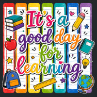 It's a Good Day for Learning 99-302 - Adult Softstyle ® T Shirt Design