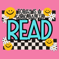 Today Is a Good Day to READ-99-317  - Adult Softstyle ® T Shirt Design
