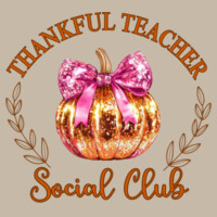 Thankful Teacher Social Club 🎀🎃 40-032 - Adult Softstyle ® T Shirt Design