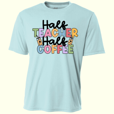 Half Teacher Half Coffee T99-038 - Adult Cooling Performance Short Sleeve Tee Thumbnail