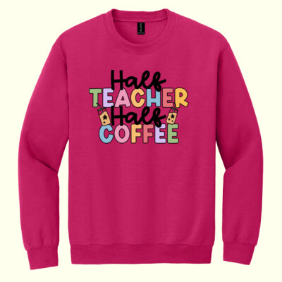 Half Teacher Half Coffee T99-038 - Heavy Blend Crewneck Sweatshirt Thumbnail