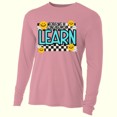 Today is a Good Day to Learn T99-055 - Adult Cooling Performance Long Sleeve Tee Thumbnail