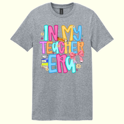 In My Teacher Era T99-063 - Adult Softstyle ® T Shirt Thumbnail