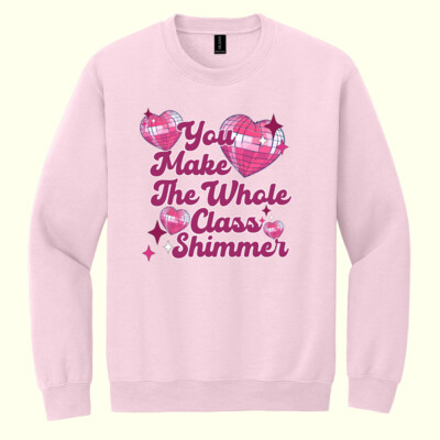 You Make the Whole Class Shimmer T99-063 - Heavy Blend Crewneck Sweatshirt Thumbnail