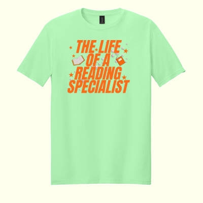 The Life of a Reading Specialist 84-006 - Adult Softstyle ® T Shirt Thumbnail