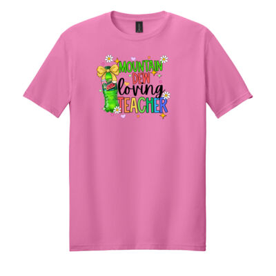 Mountain Dew Loving Teacher 99-130 - Adult Softstyle ® T Shirt Thumbnail