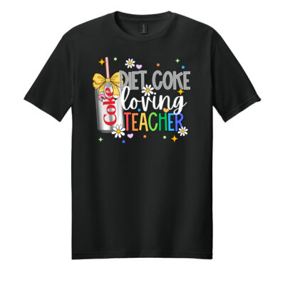 Diet Coke Loving Teacher 99-158 - Adult Softstyle ® T Shirt Thumbnail