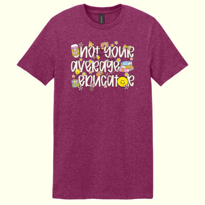 Not Your Average Educator 99-150 - Adult Softstyle ® T Shirt Thumbnail