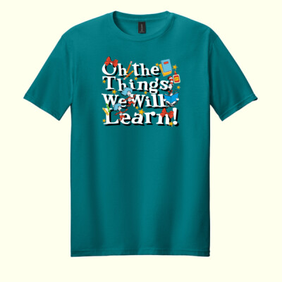 Oh the Things We Will Learn! 88-012 - Adult Softstyle ® T Shirt Thumbnail