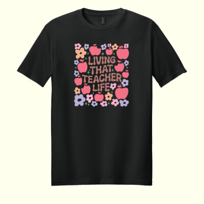 Living That Teacher Life 99-169 - Adult Softstyle ® T Shirt Thumbnail