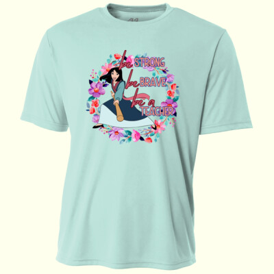 Be Strong, Be Brave, Be a Teacher 99-182 - Adult Cooling Performance Short Sleeve Tee Thumbnail