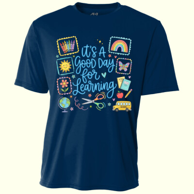  It's a Good Day for Learning 99-238 - Adult Cooling Performance Short Sleeve Tee Thumbnail