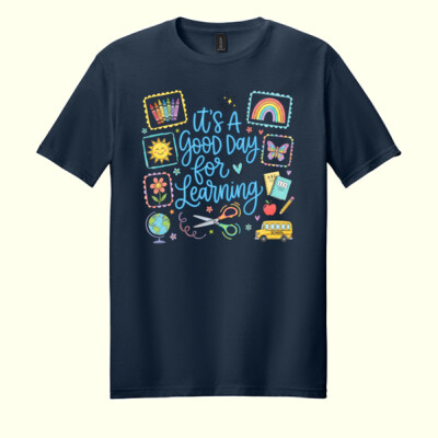  It's a Good Day for Learning 99-238 - Adult Softstyle ® T Shirt Thumbnail