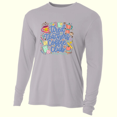 Tired Teachers Coffee Club – All Day, Every Day 99-239 - Adult Cooling Performance Long Sleeve Tee Thumbnail