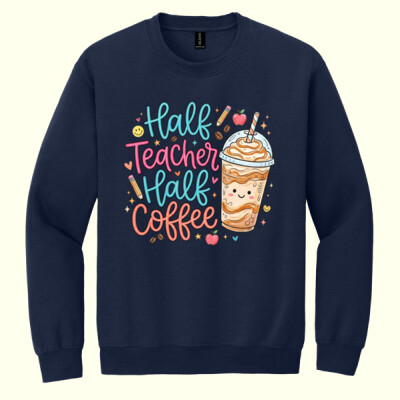 Half Teacher Half Coffee 99-240 - Heavy Blend Crewneck Sweatshirt Thumbnail