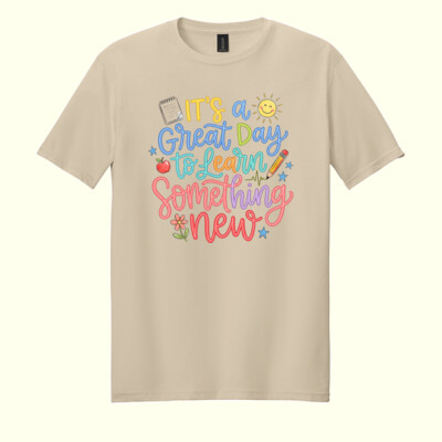 It's a Great Day to Learn Something New 99-241 - Adult Softstyle ® T Shirt Thumbnail