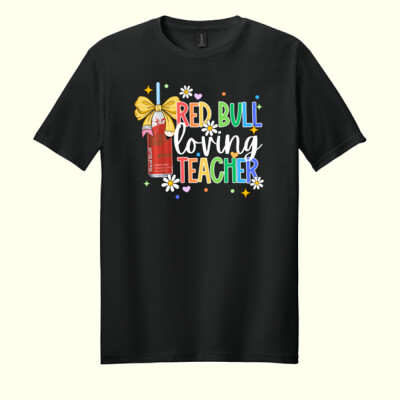 Red Bull Loving Teacher 99-251 - Adult Softstyle ® T Shirt Thumbnail