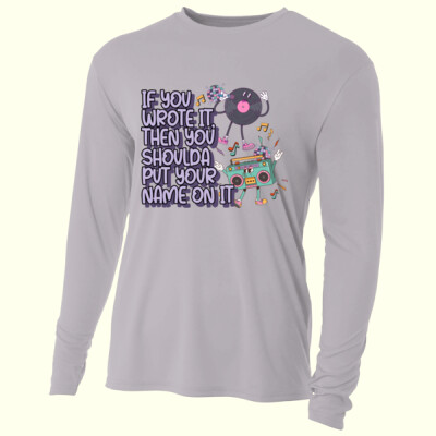If You Wrote It, Then You Shoulda Put Your Name On It 99-270 - Adult Cooling Performance Long Sleeve Tee Thumbnail