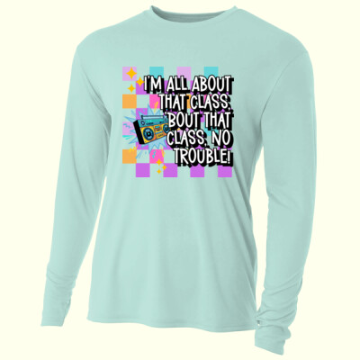 I'm All About That Class, 'Bout That Class, No Trouble! 99-271 - Adult Cooling Performance Long Sleeve Tee Thumbnail
