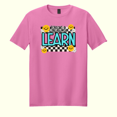 Today Is a Good Day to Learn 99-273 - Adult Softstyle ® T Shirt Thumbnail