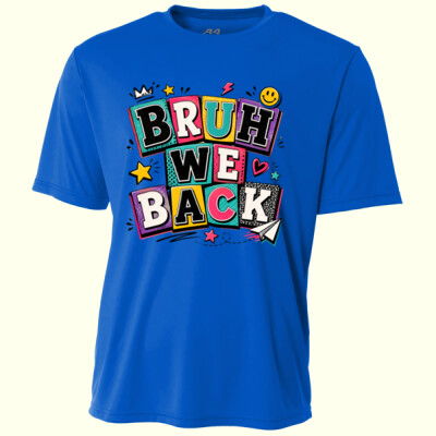Bruh We Back 81-002 - Adult Cooling Performance Short Sleeve Tee Thumbnail